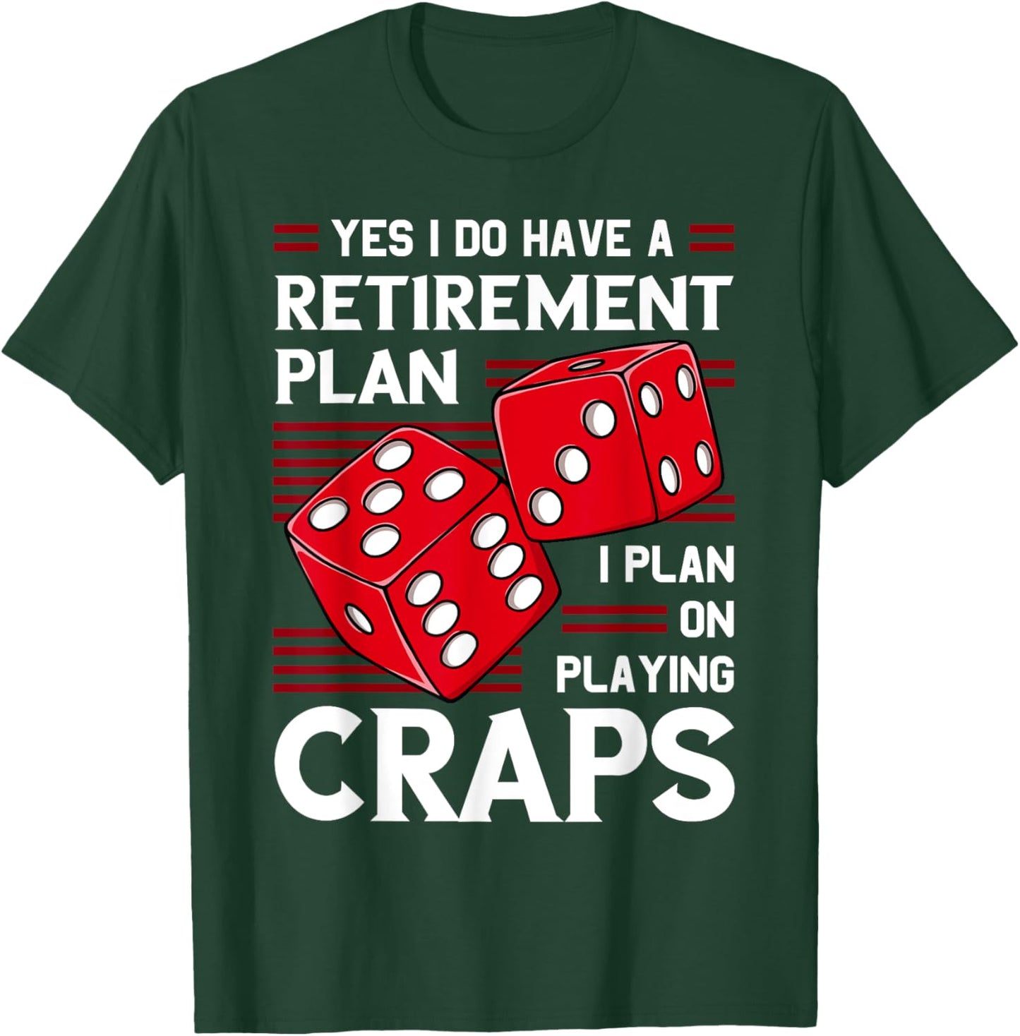 Craps Table Crapshooting Strategy Rules Game Dice Board T-Shirt - T-Shirt | Forest