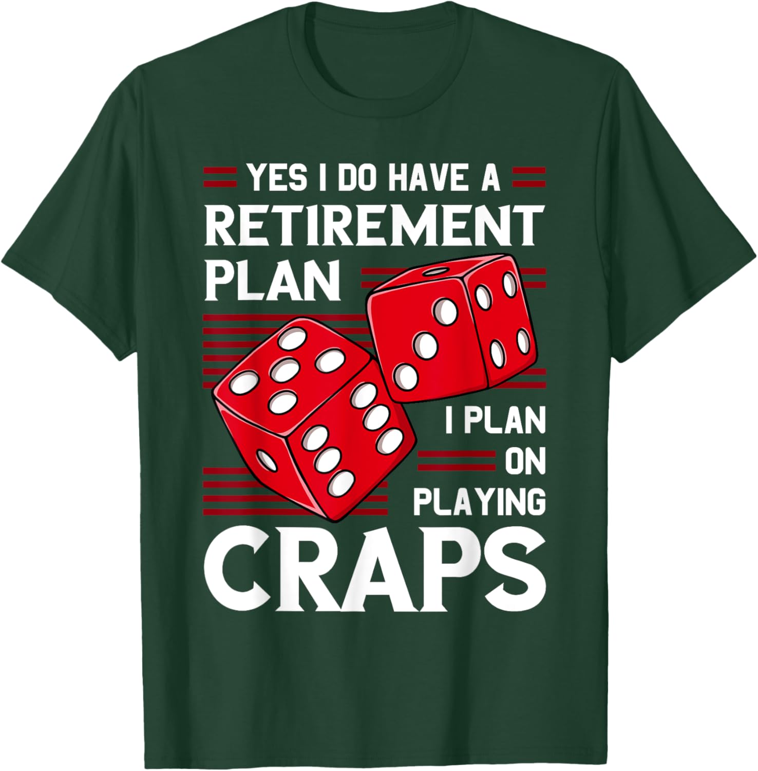 Craps Table Crapshooting Strategy Rules Game Dice Board T-Shirt - T-Shirt | Forest
