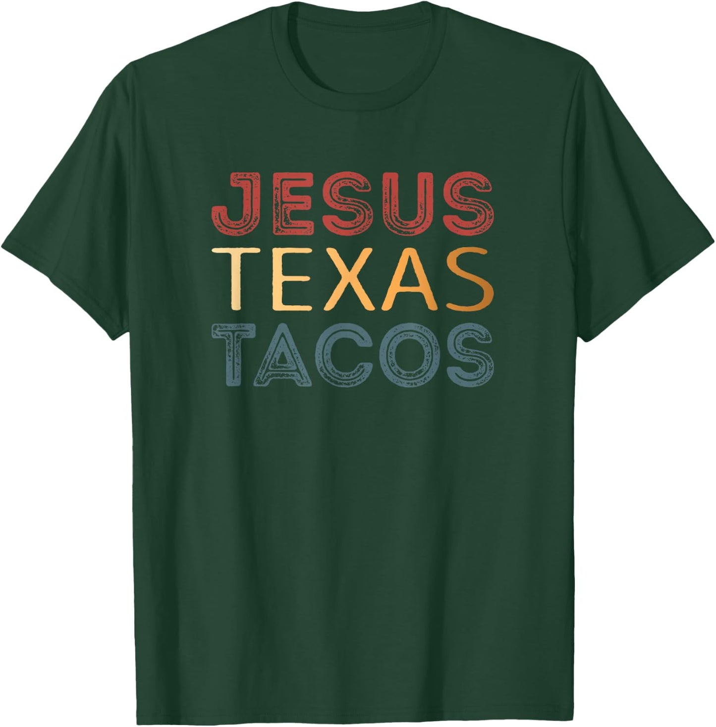 Jesus Texas Tacos T-Shirt - T-Shirt | Forest