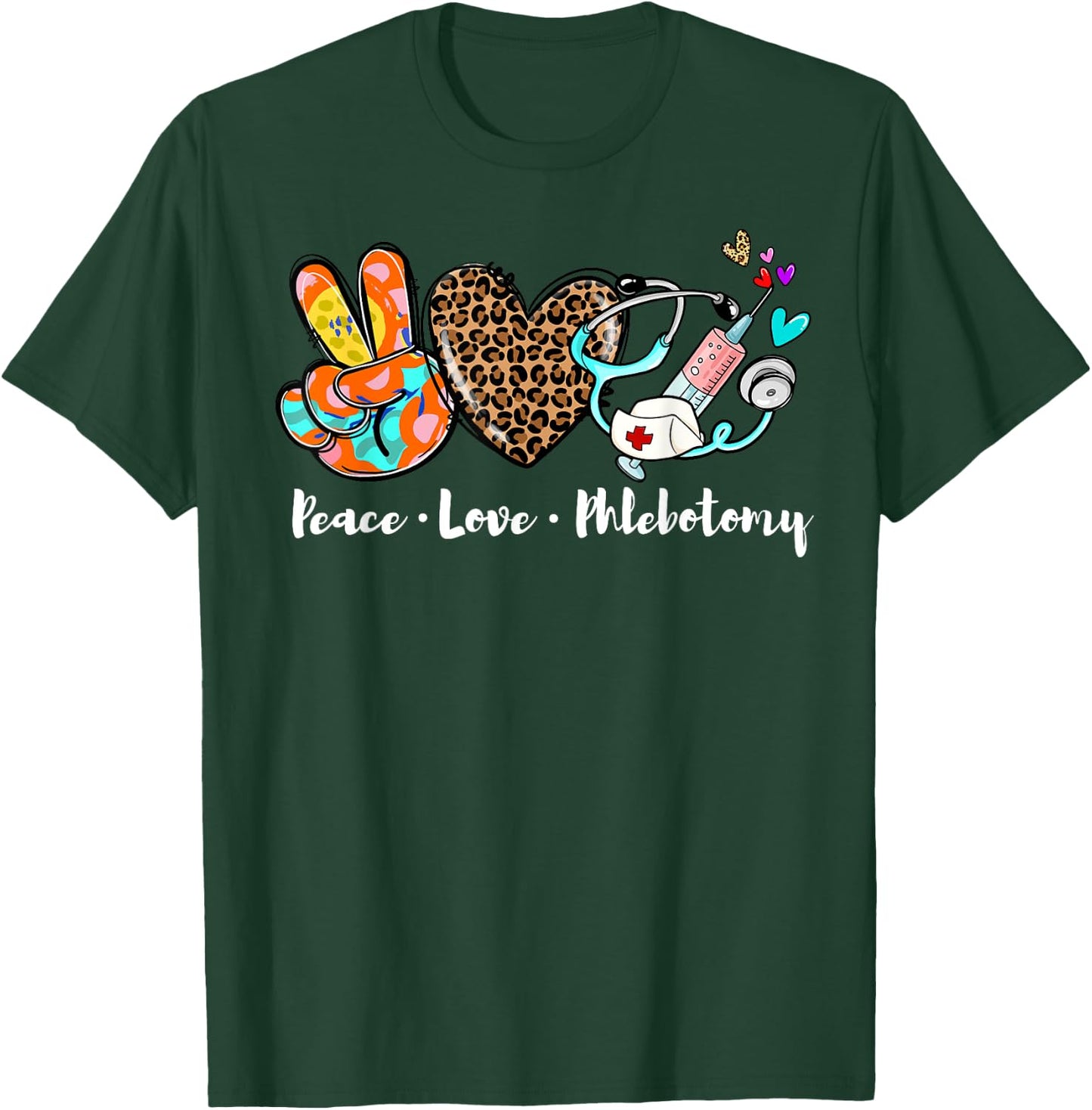 Peace Love Phlebotomy Syringe Leopard Phlebotomist Gifts T-Shirt - T-Shirt | Forest
