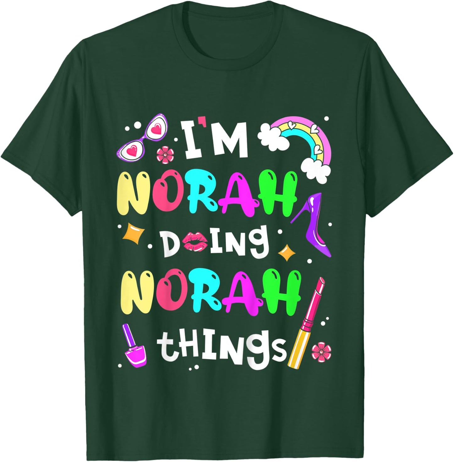 Kids I'm Norah Doing Norah Things Cute Girls Personalized Name T-Shirt - T-Shirt | Forest
