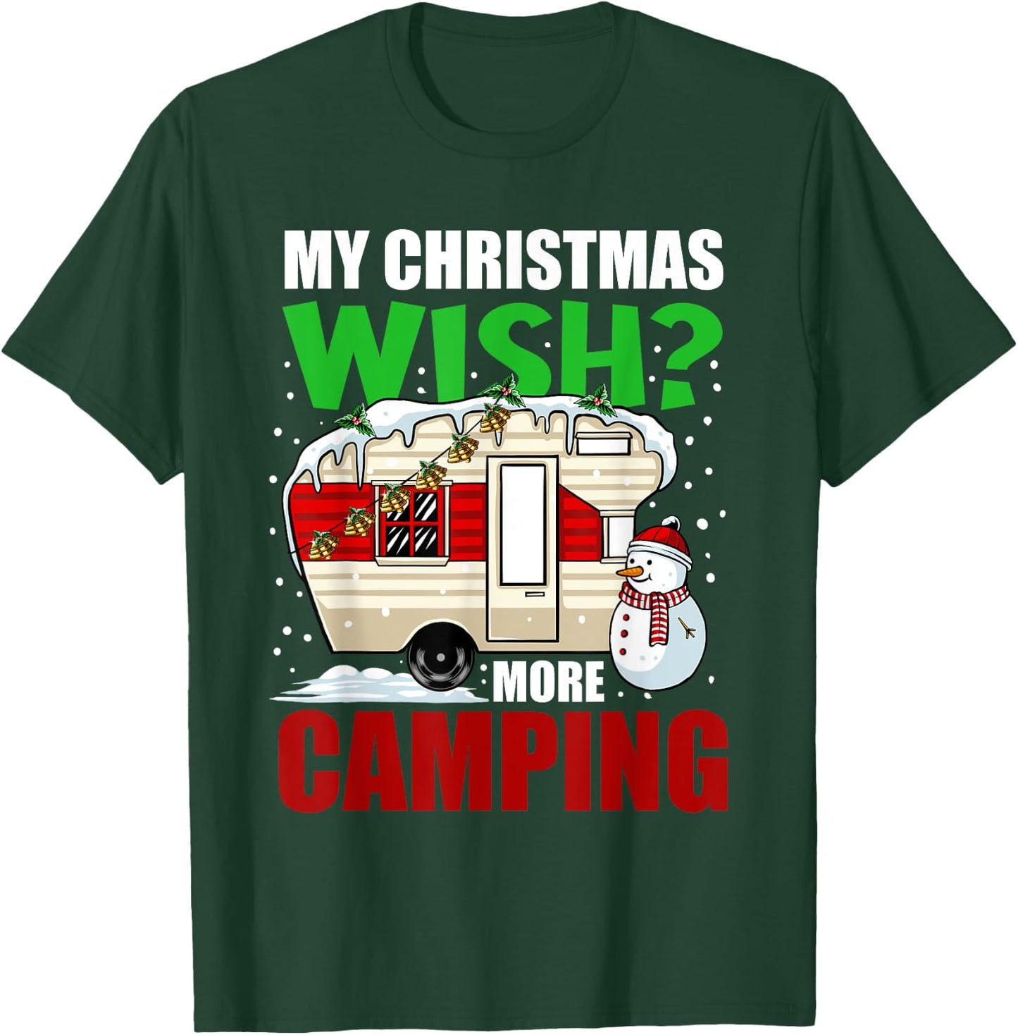 My Christmas Wish More Camping Pajama Cool X-Mas Camper T-Shirt - T-Shirt | Forest