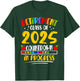 Funny Retirement Class Of 2025 Countdown In Progress Teacher T-Shirt - T-Shirt | Forest