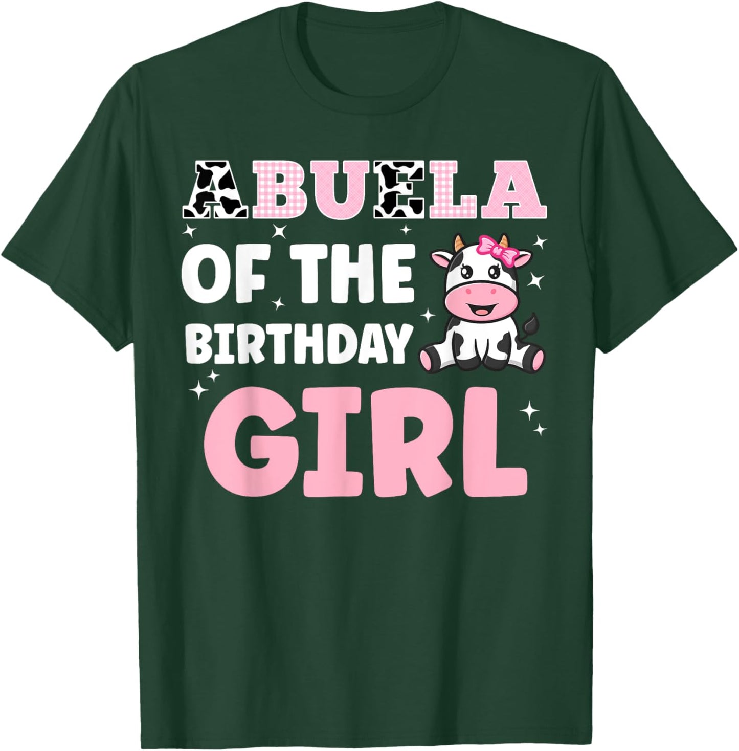 Matching Farm Cow Birthday Abuela Of The Birthday Girl T-Shirt - T-Shirt | Forest