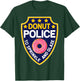 Donut Police FUNNY Doughnut Sprinkles Cheap Halloween T-Shirt - T-Shirt | Forest