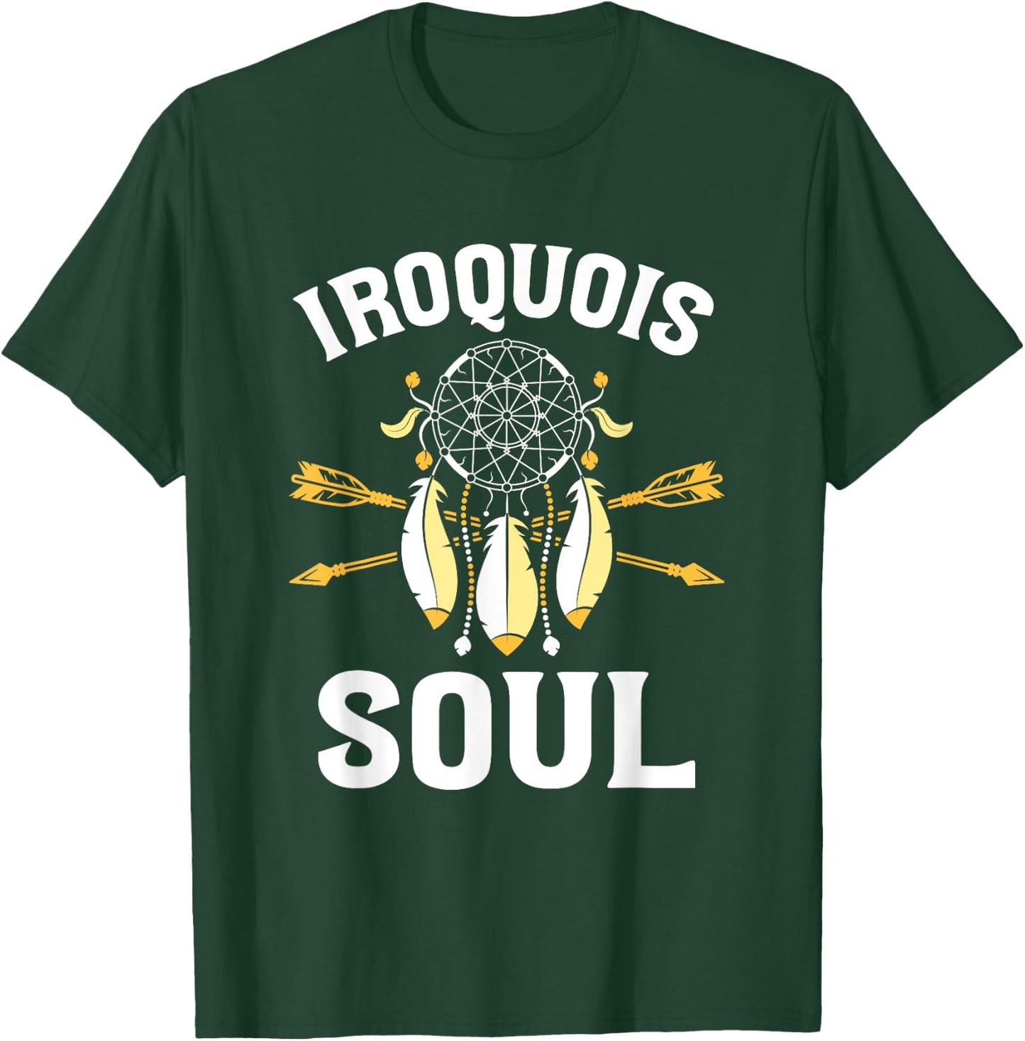 Iroquois Soul - Native Pride American Indian Tribe Iroquois T-Shirt - T-Shirt | Forest
