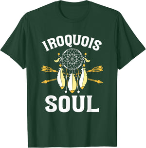 Iroquois Soul - Native Pride American Indian Tribe Iroquois T-Shirt - T-Shirt | Forest