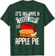 Thanksgiving Dinner Food Meal Apparel Bakery Apple Lover Apple Pie T-Shirt - T-Shirt | Forest
