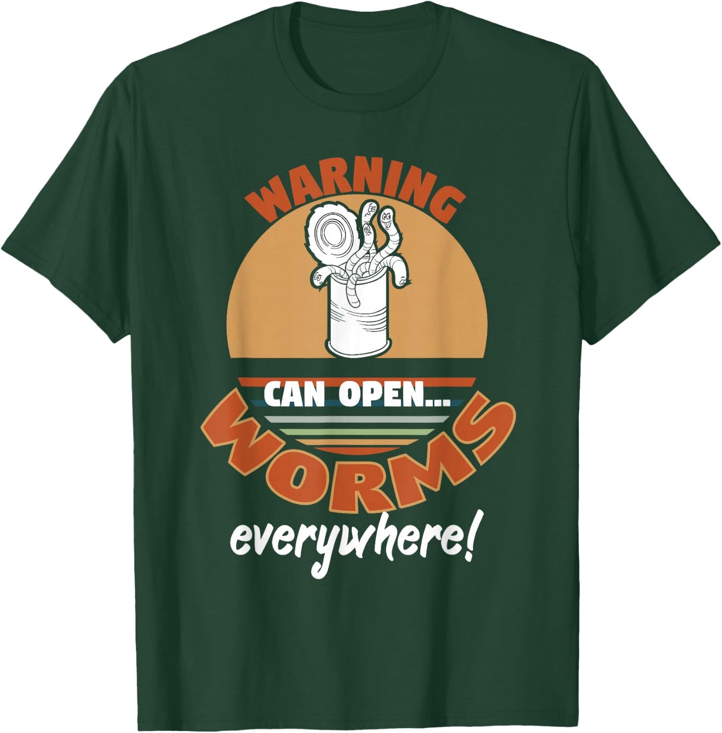 Warning Can Open Worms Everywhere Worm Lovers T-Shirt - T-Shirt | Forest