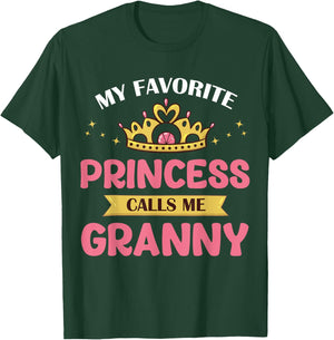 My Favorite Princess Calls Me Granny Cute Mother Grandma T-Shirt - T-Shirt | Forest