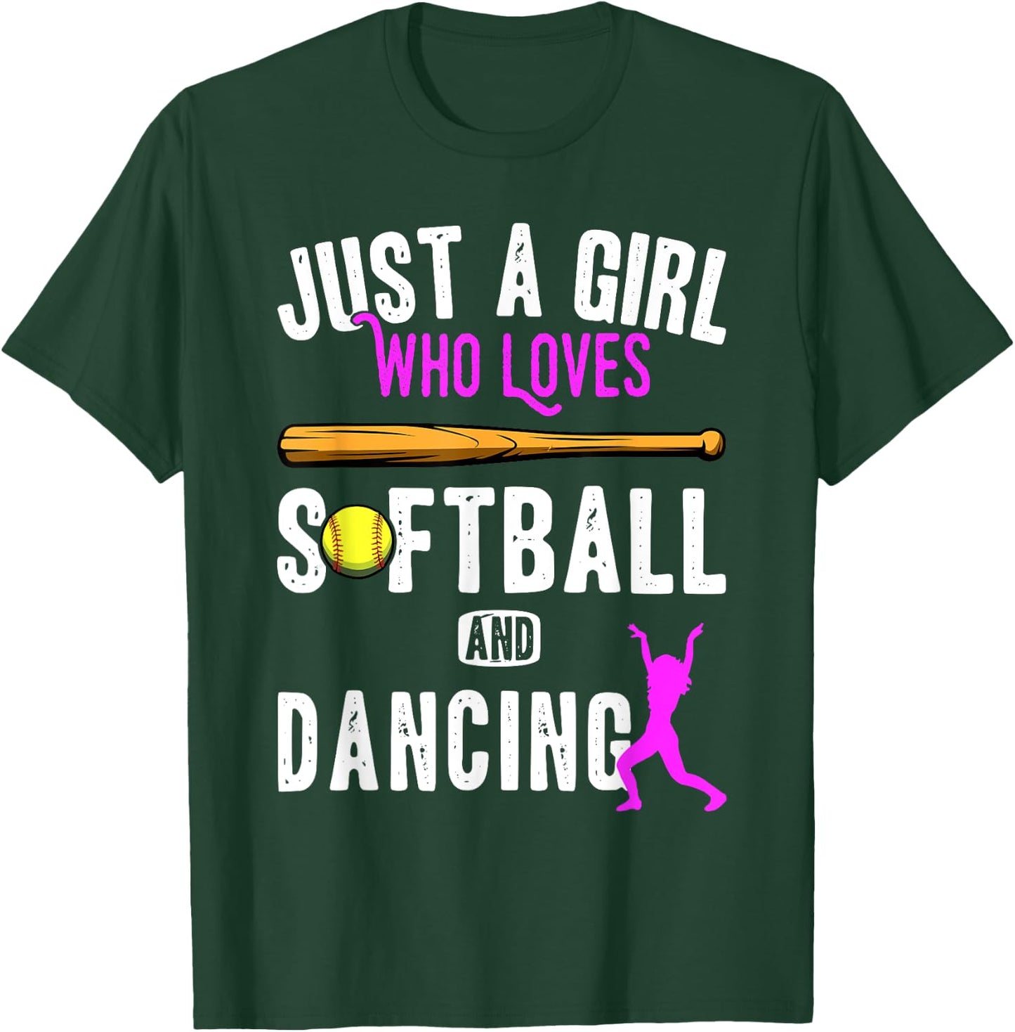 Just a girl who loves dancing and softball kids funny saying T-Shirt - T-Shirt | Forest