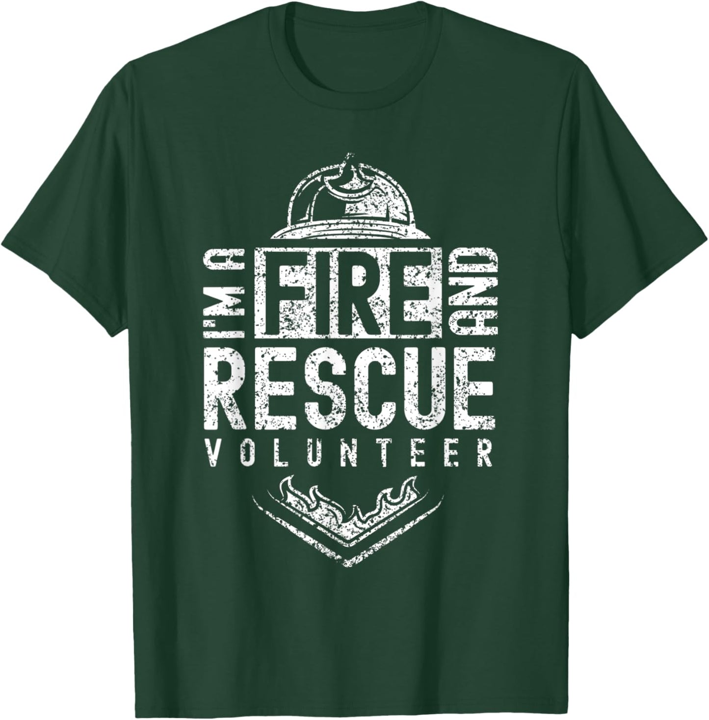 I'm A Fire And Rescue Volunteer Firefighter Voluntary T-Shirt - T-Shirt | Forest