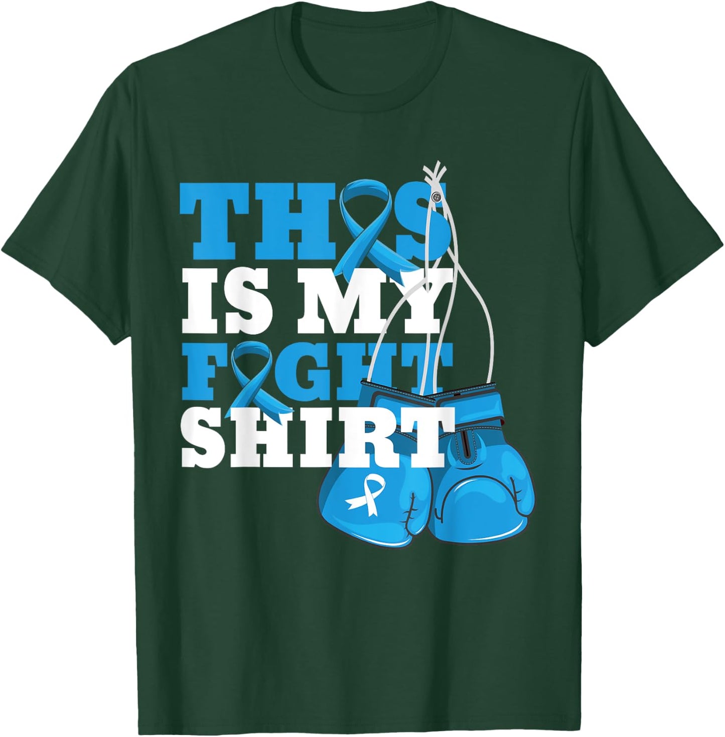 This Is My Fight Shirt Colon Cancer Fighter Support Strong T-Shirt - T-Shirt | Forest