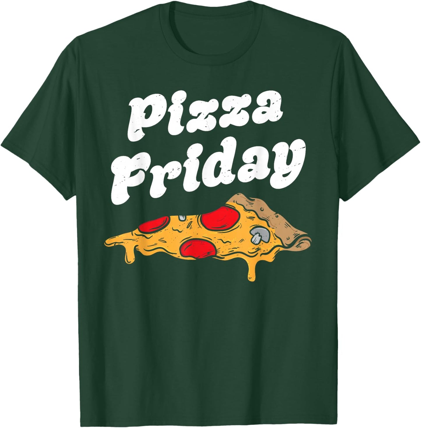 Pepperoni Pizza Friday Italian Food Lover Women Men Boys T-Shirt - T-Shirt | Forest
