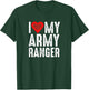 I Love My Army Ranger T-Shirt - T-Shirt | Forest