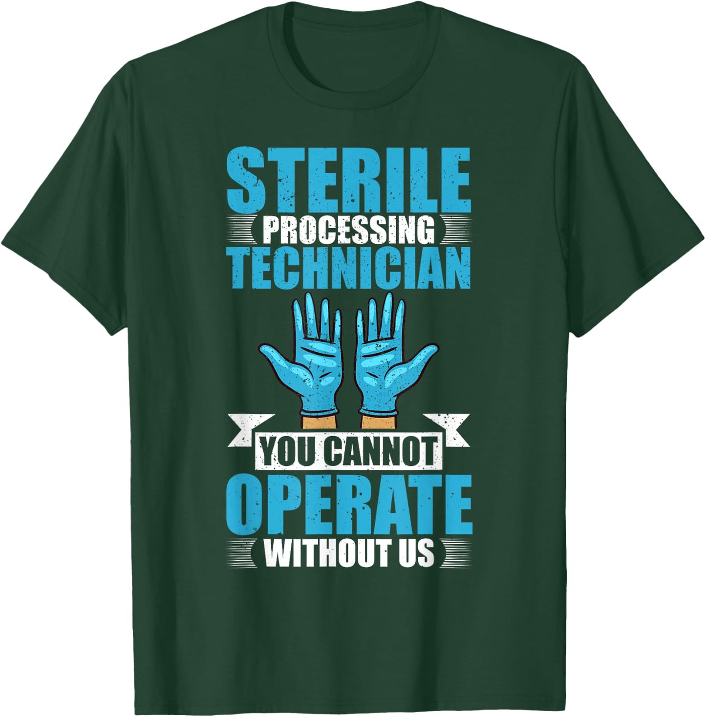 Sterile Processing Technician Instruments Tech Certification T-Shirt - T-Shirt | Forest