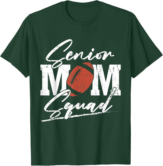 Senior Football Mom Squad, Grunge T-Shirt - T-Shirt | Forest
