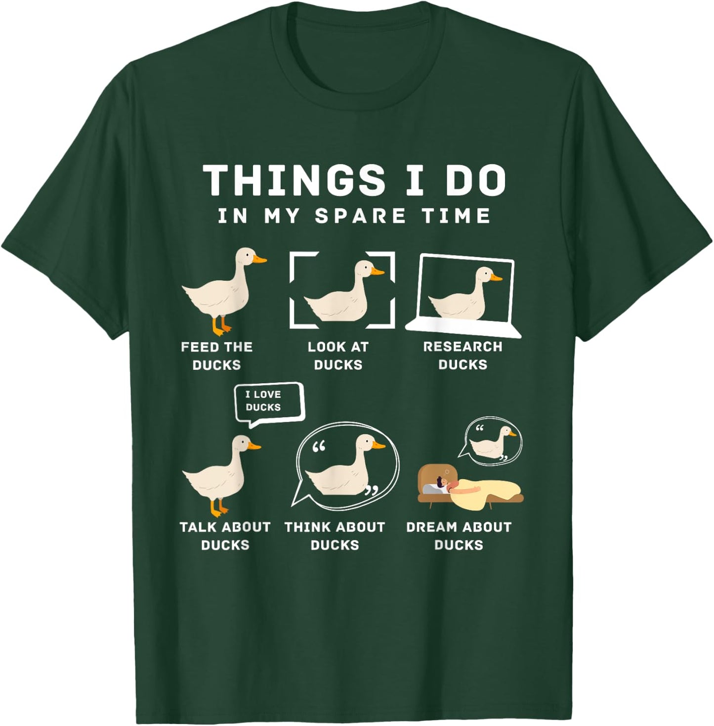 Things I Do In My Spare Time Ducks Love Cute Duck Moms Dads T-Shirt - T-Shirt | Forest