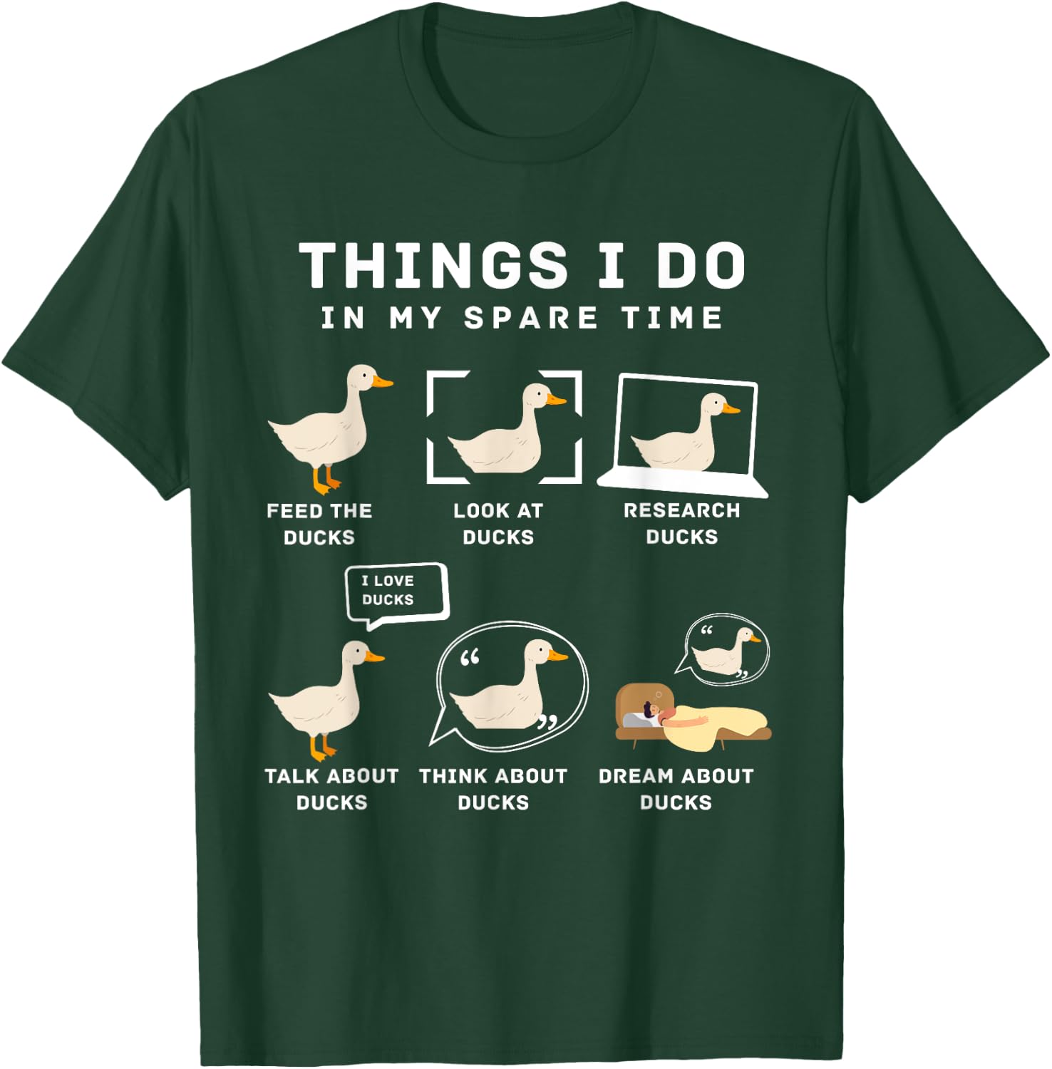 Things I Do In My Spare Time Ducks Love Cute Duck Moms Dads T-Shirt - T-Shirt | Forest