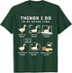 Things I Do In My Spare Time Ducks Love Cute Duck Moms Dads T-Shirt - T-Shirt | Forest
