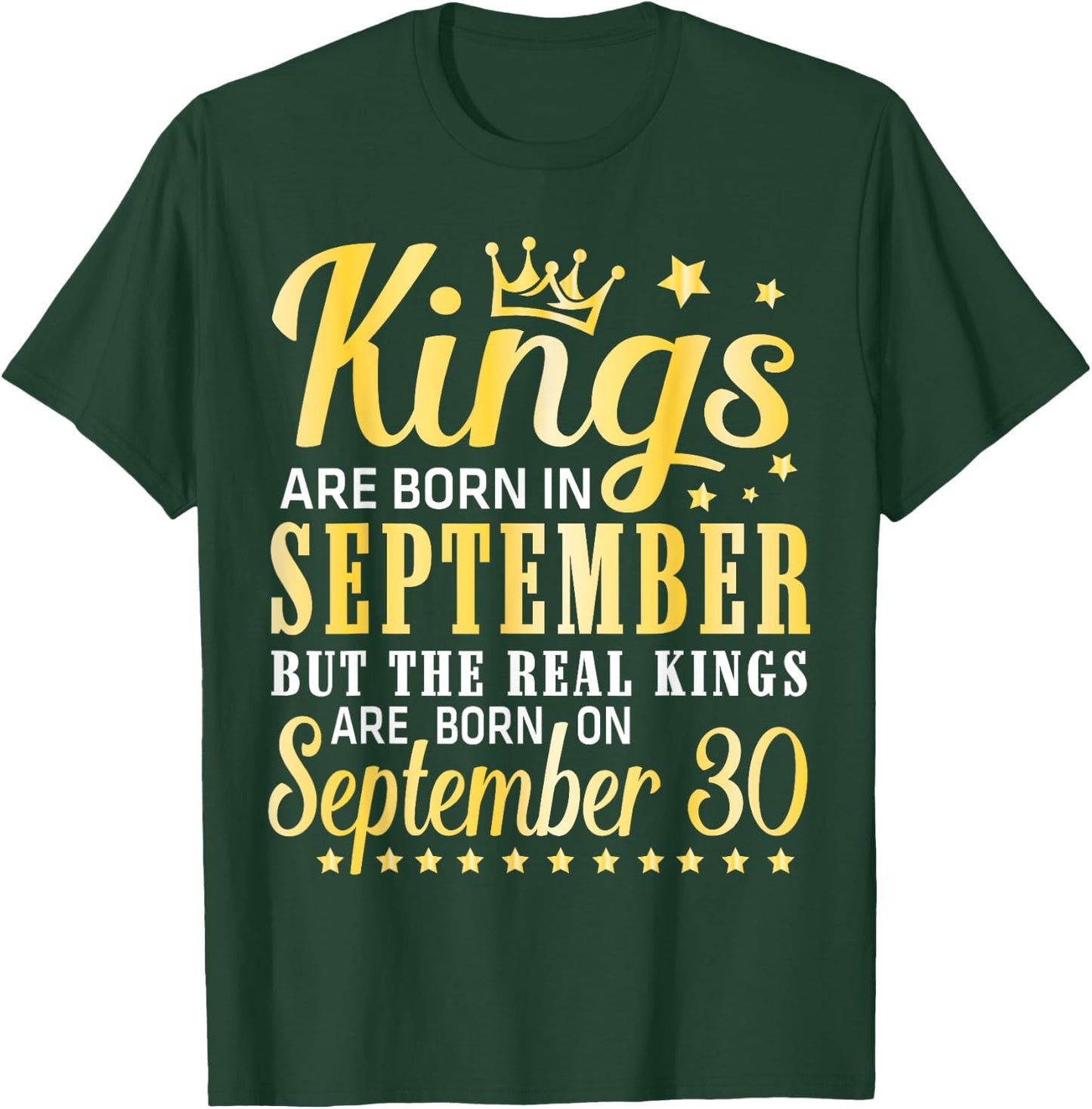 Kings Are Born In Sept Real Kings Are Born On September 30 T-Shirt - T-Shirt | Forest