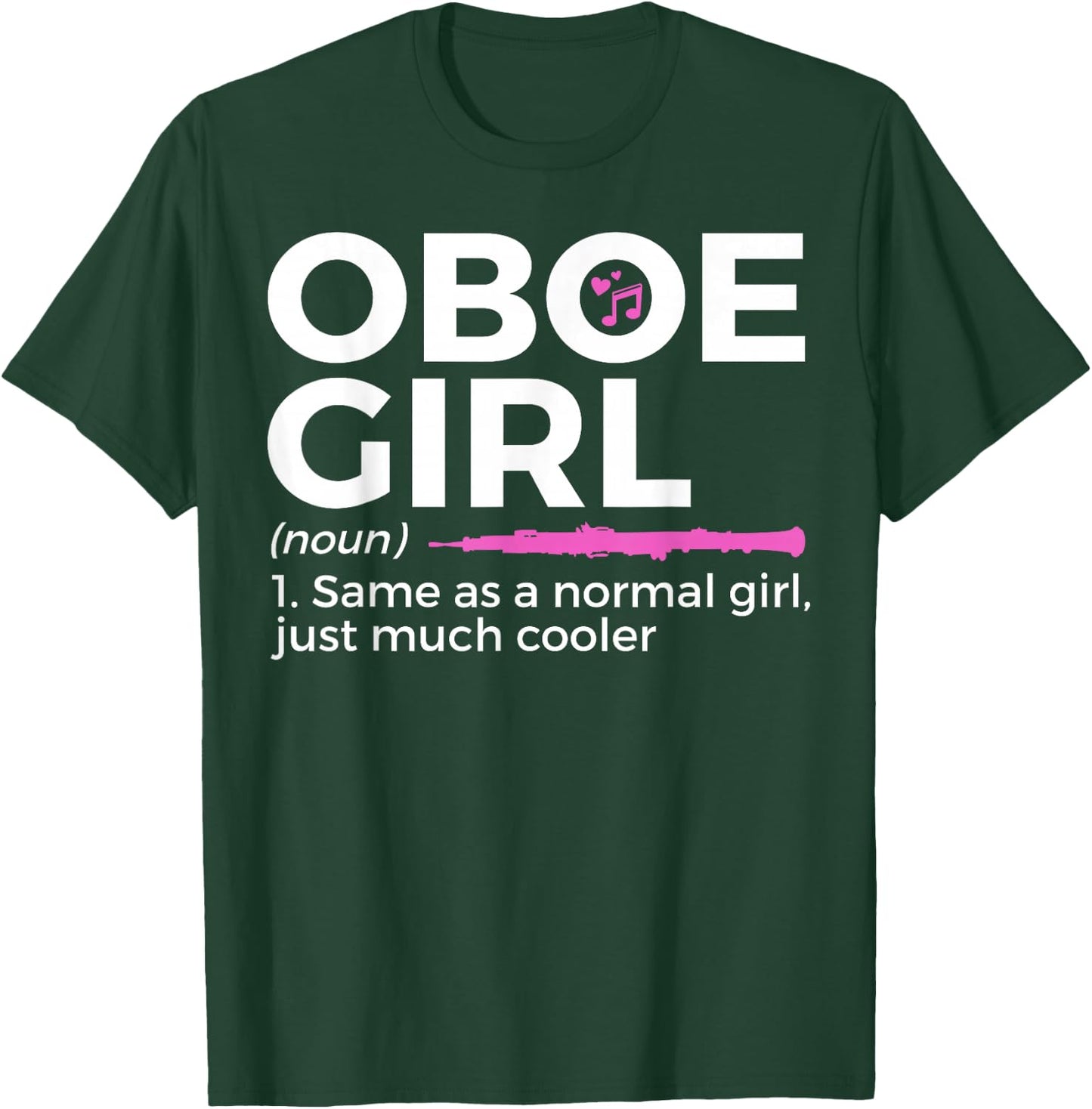 Funny Oboe Girl Definition Funny Oboe T-Shirt - T-Shirt | Forest