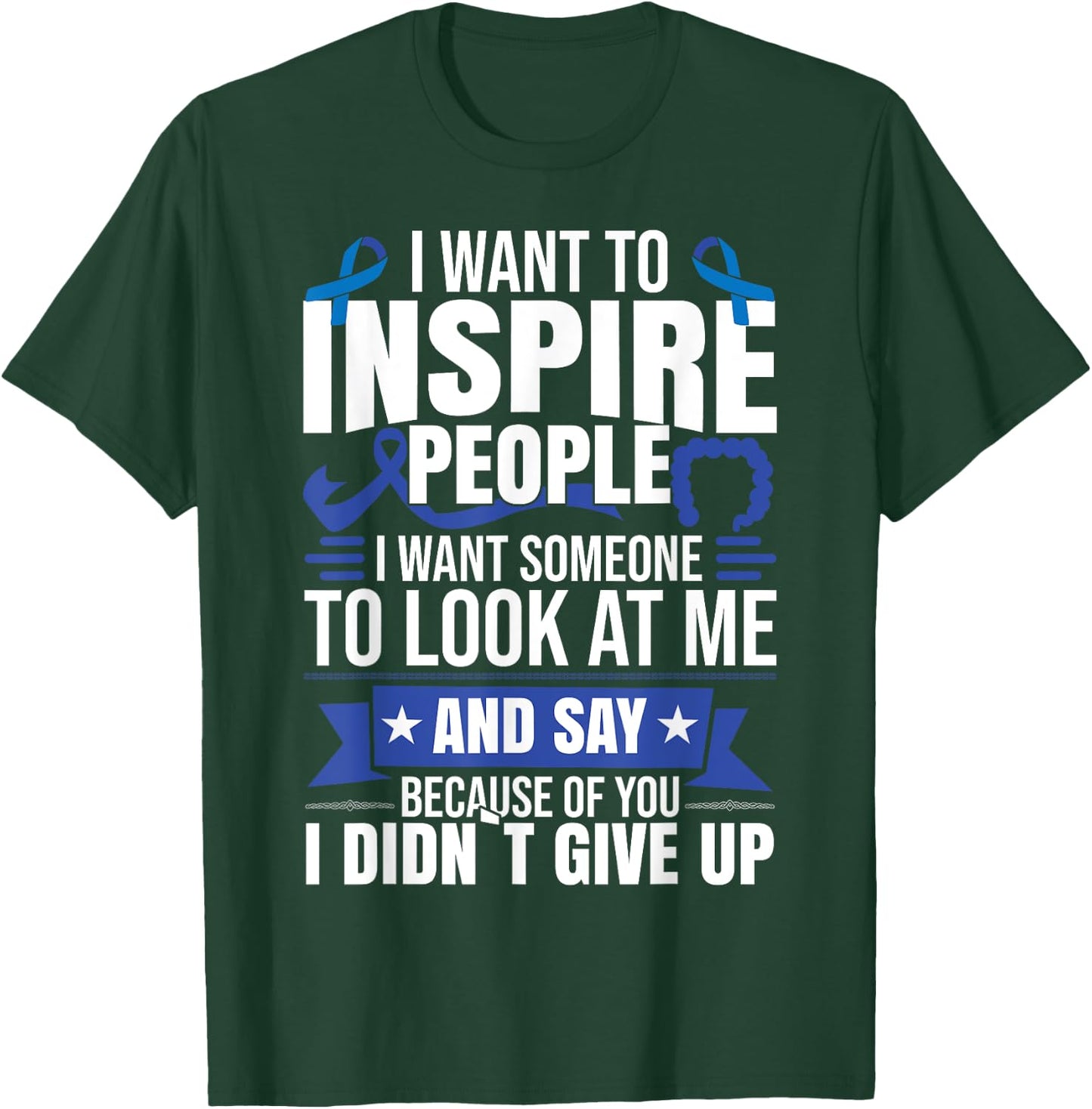 Colon Colorectal Cancer T-Shirt - T-Shirt | Forest