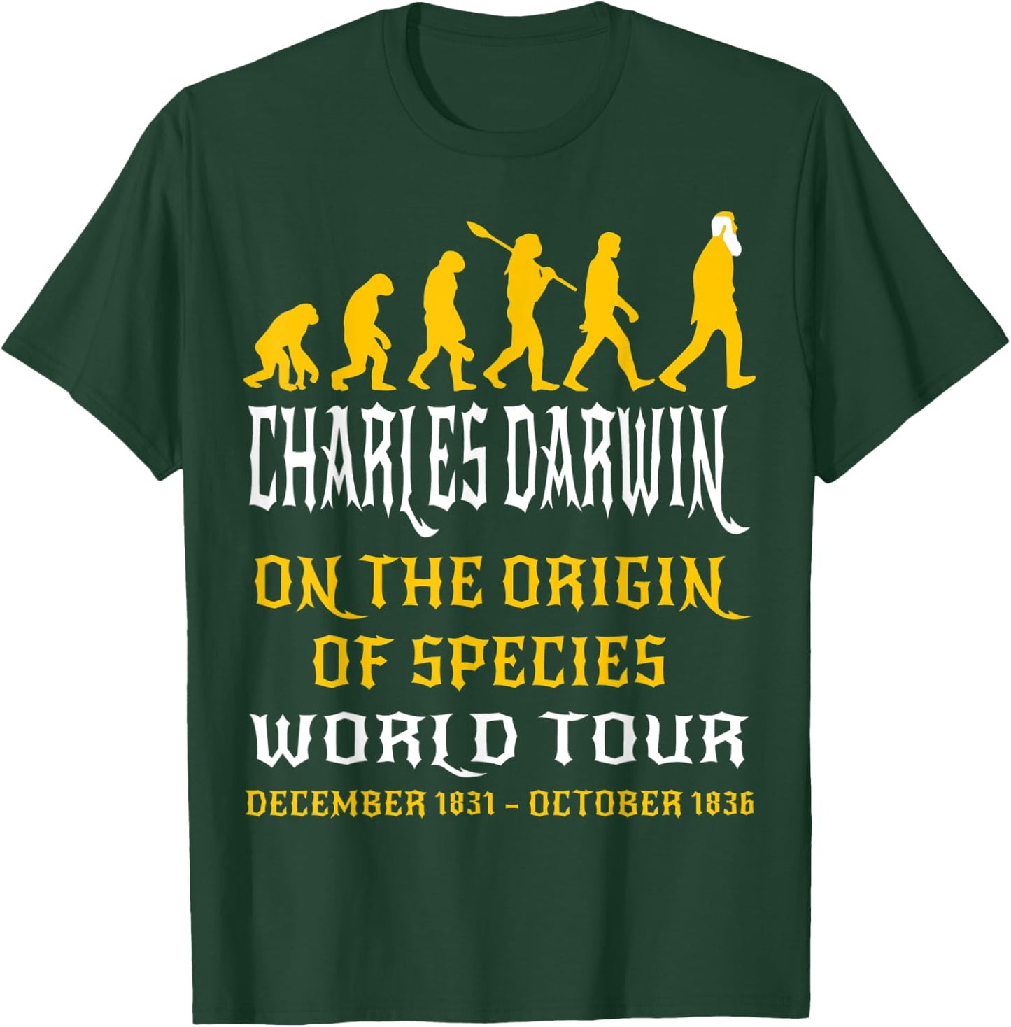Charles Darwin Origin Species World Tour Evolve Science Geek T-Shirt - T-Shirt | Forest