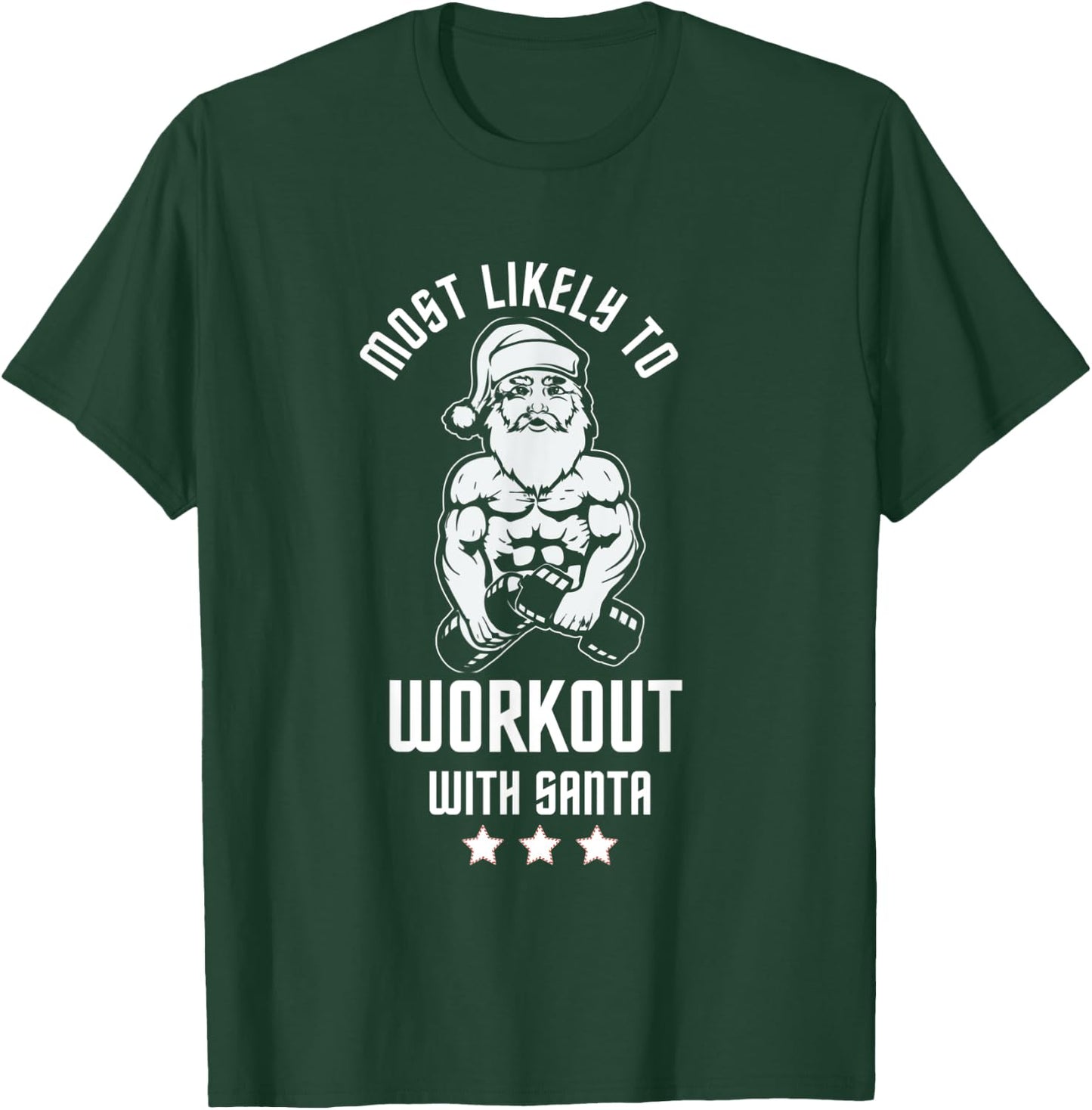 Most Likely To Work Out With Santa Red Family Xmas Holiday T-Shirt - T-Shirt | Forest