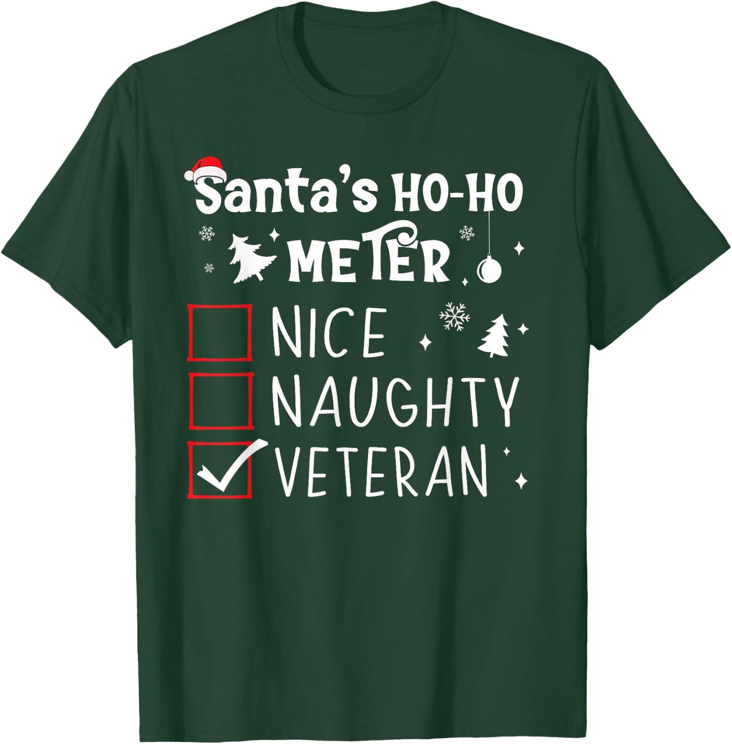 Nice Naughty Veteran Christmas List Santa Military Army T-Shirt - T-Shirt | Forest