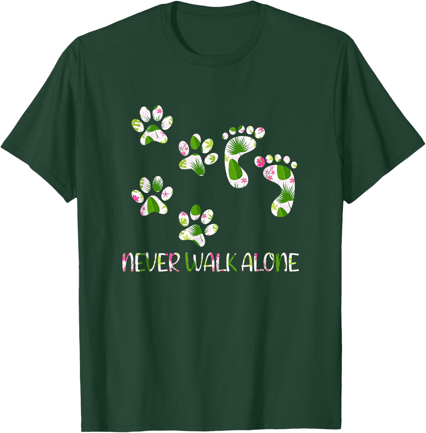 Never Walk a Alone Paw Dog Flower Dog Friends Dog Lover Men Women Girls Kids T-Shirt - T-Shirt | Forest