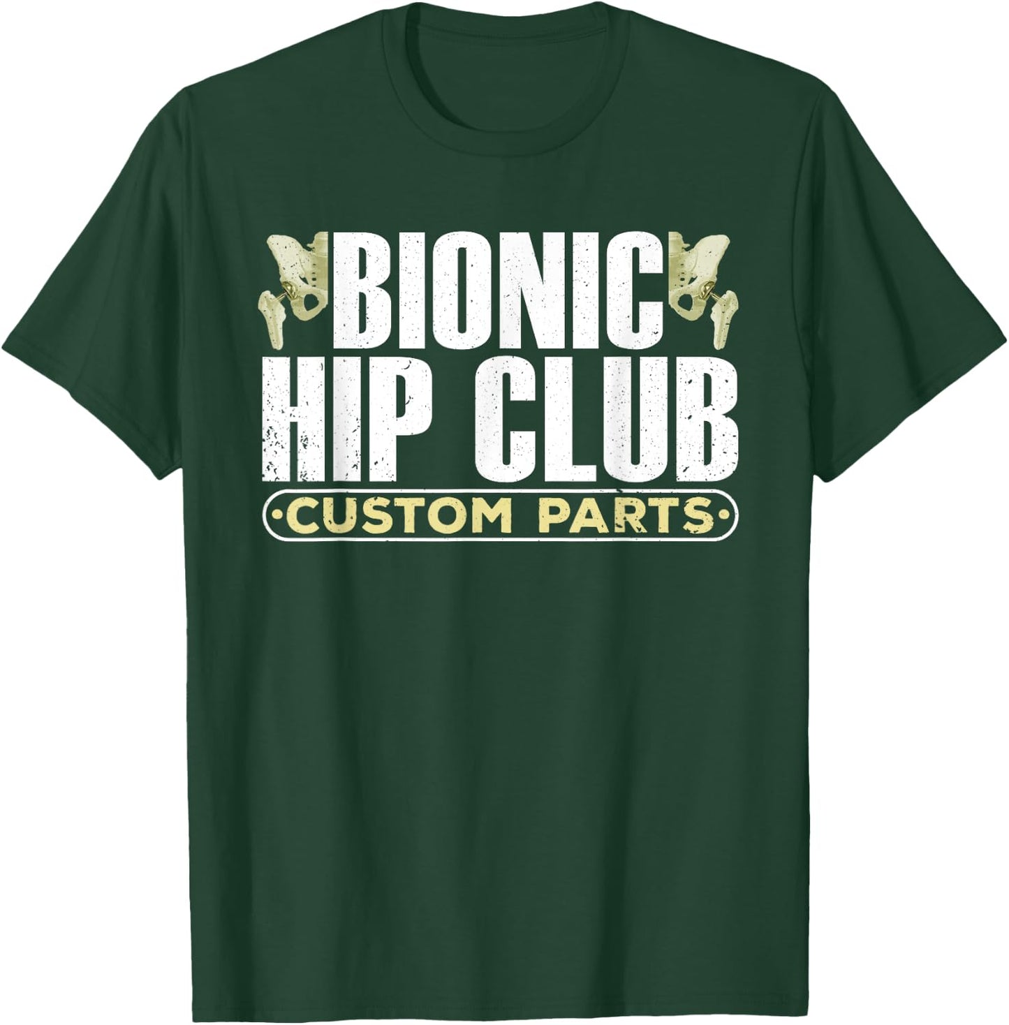 Funny Hip Surgery Art Women Hip Replacement Recovery T-Shirt - T-Shirt | Forest