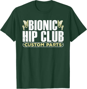 Funny Hip Surgery Art Women Hip Replacement Recovery T-Shirt - T-Shirt | Forest