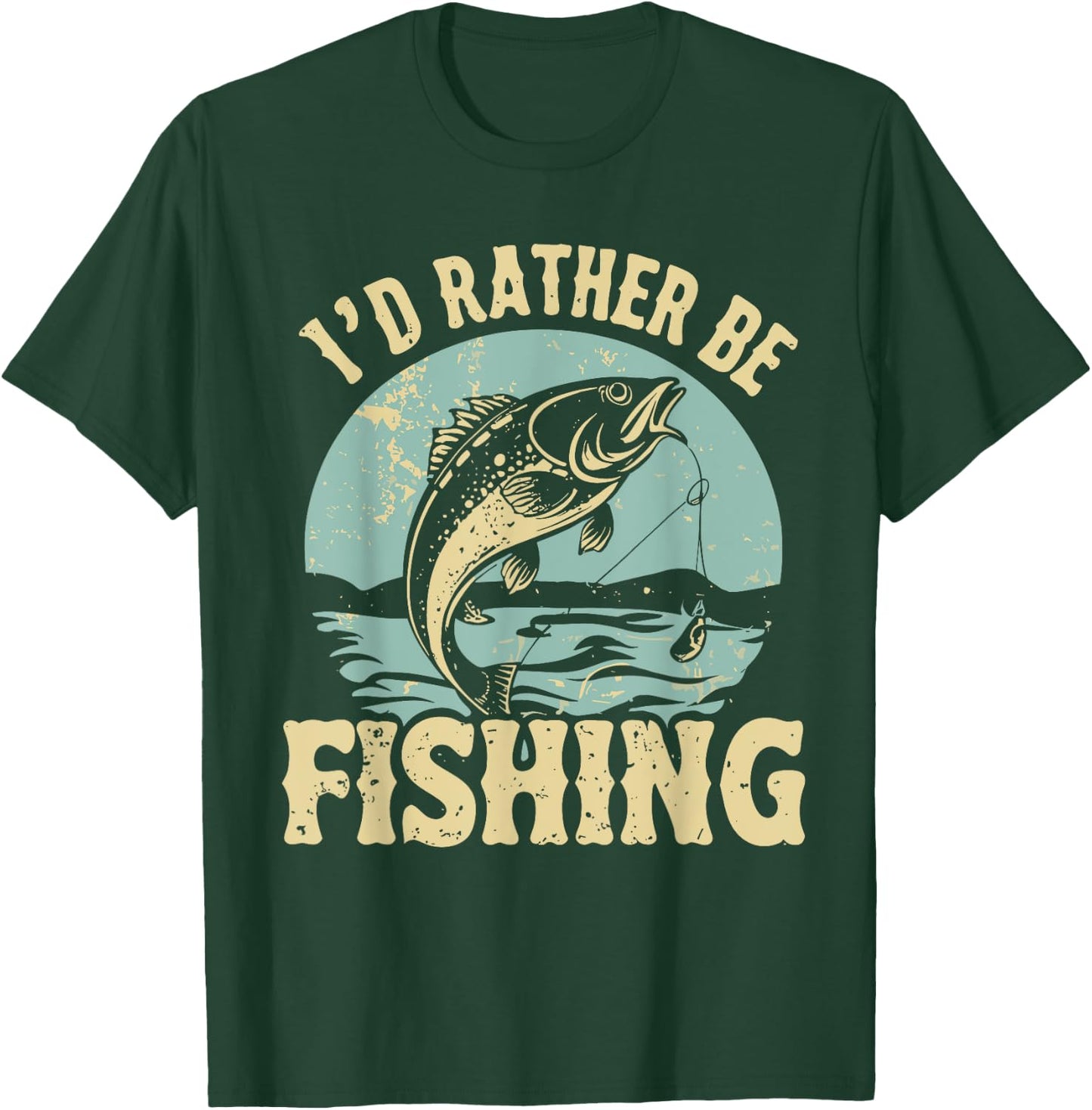 I'd Rather Be Fishing Men Women Kids Fishing Father's Day T-Shirt - T-Shirt | Forest