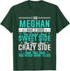 Meghan I Have 3 Sides Funny Name Humor Nickname T-Shirt - T-Shirt | Forest