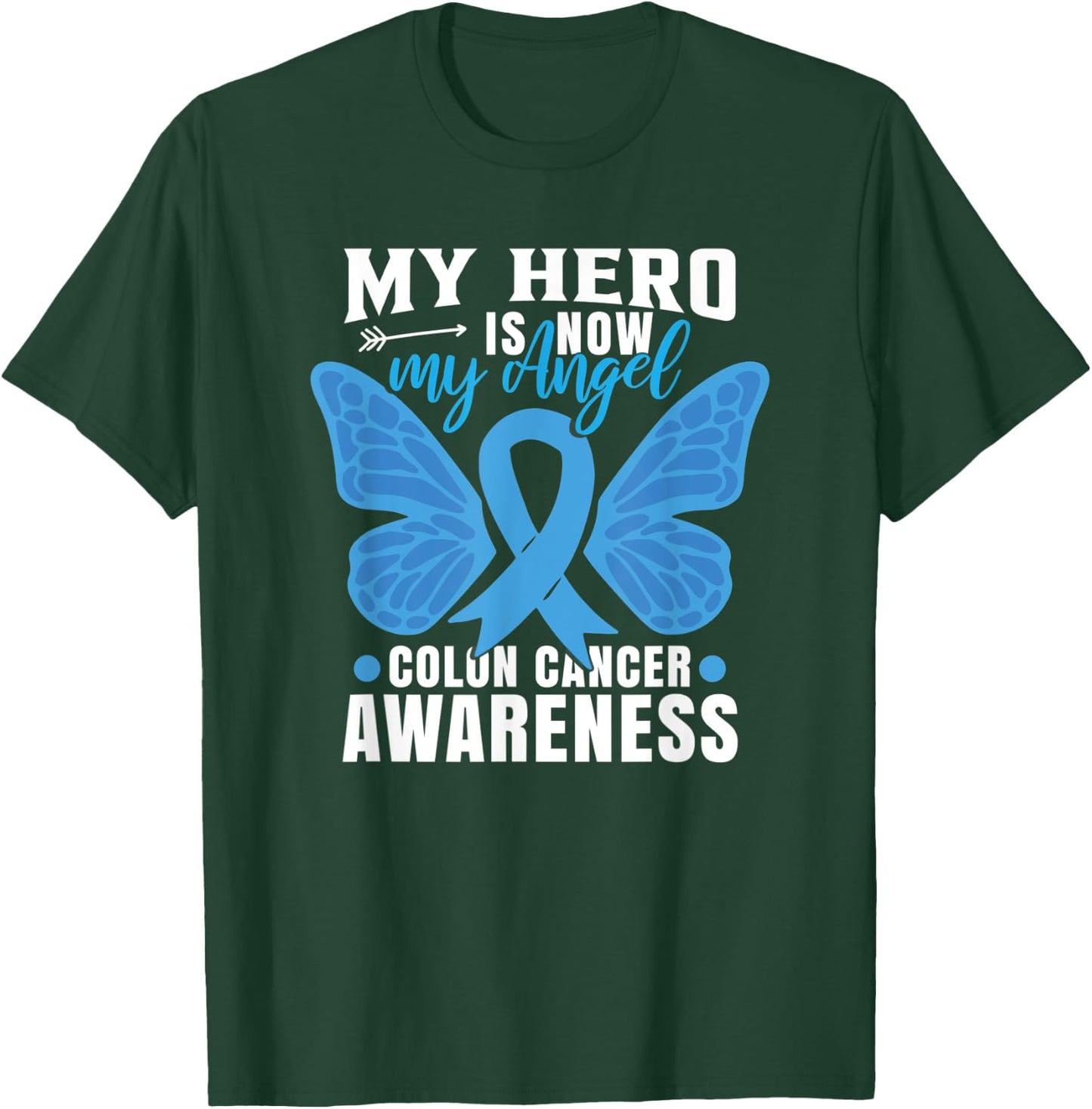 Colon Cancer Awareness Month CRC Colonscopy Cancer T-Shirt - T-Shirt | Forest