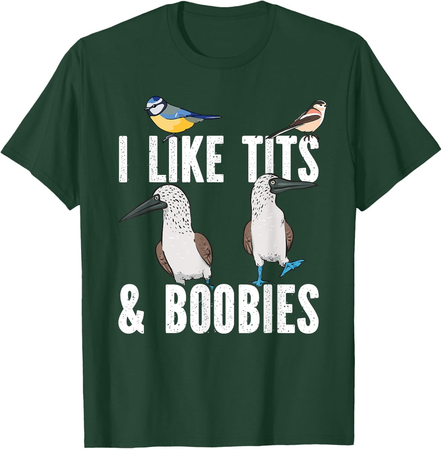 Blue-footed Booby I Like Tits And Boobies Seabird Tit Bird T-Shirt - T-Shirt | Forest