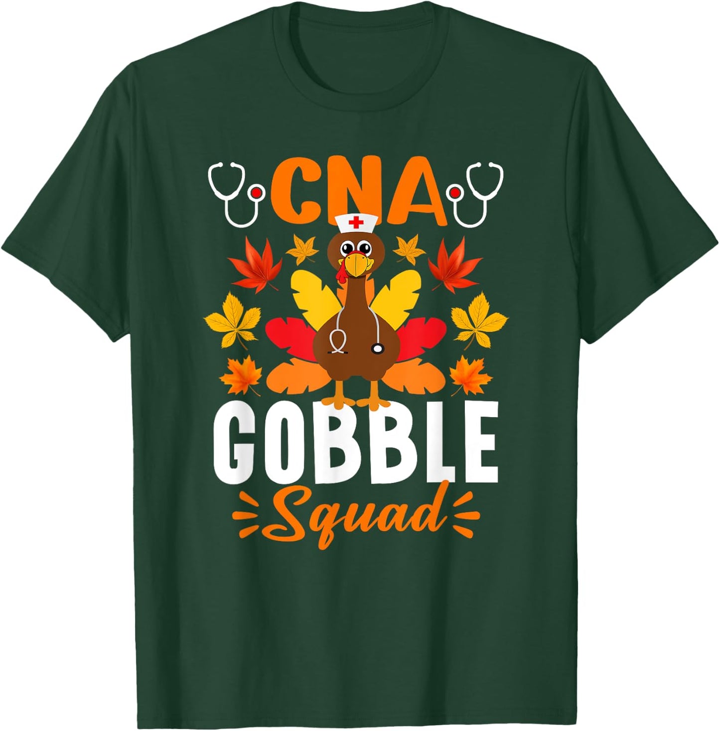 CNA Gobble Squad Shirt Funny Nurse Turkey Thanksgiving T-Shirt - T-Shirt | Forest