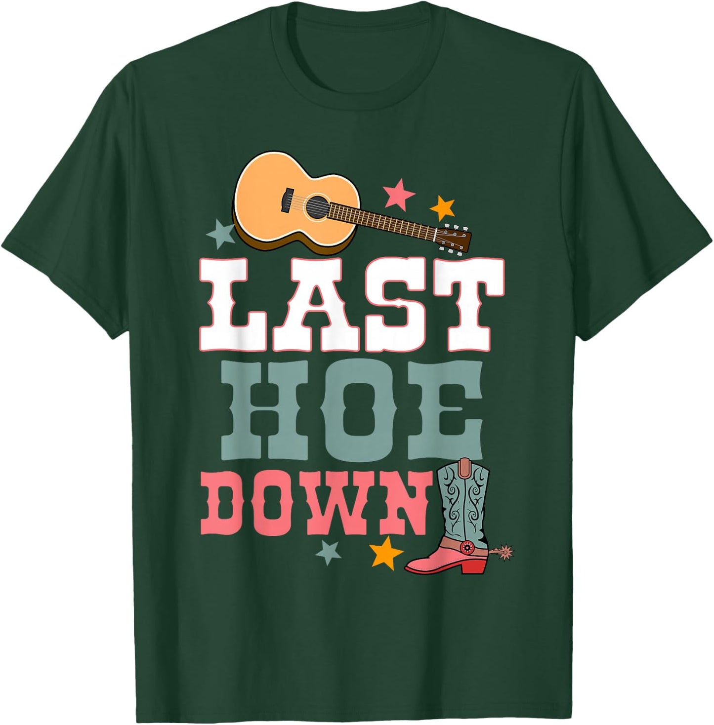 Last Hoe Down Bridesmaid Rodeo Country Bachelorette Party T-Shirt - T-Shirt | Forest