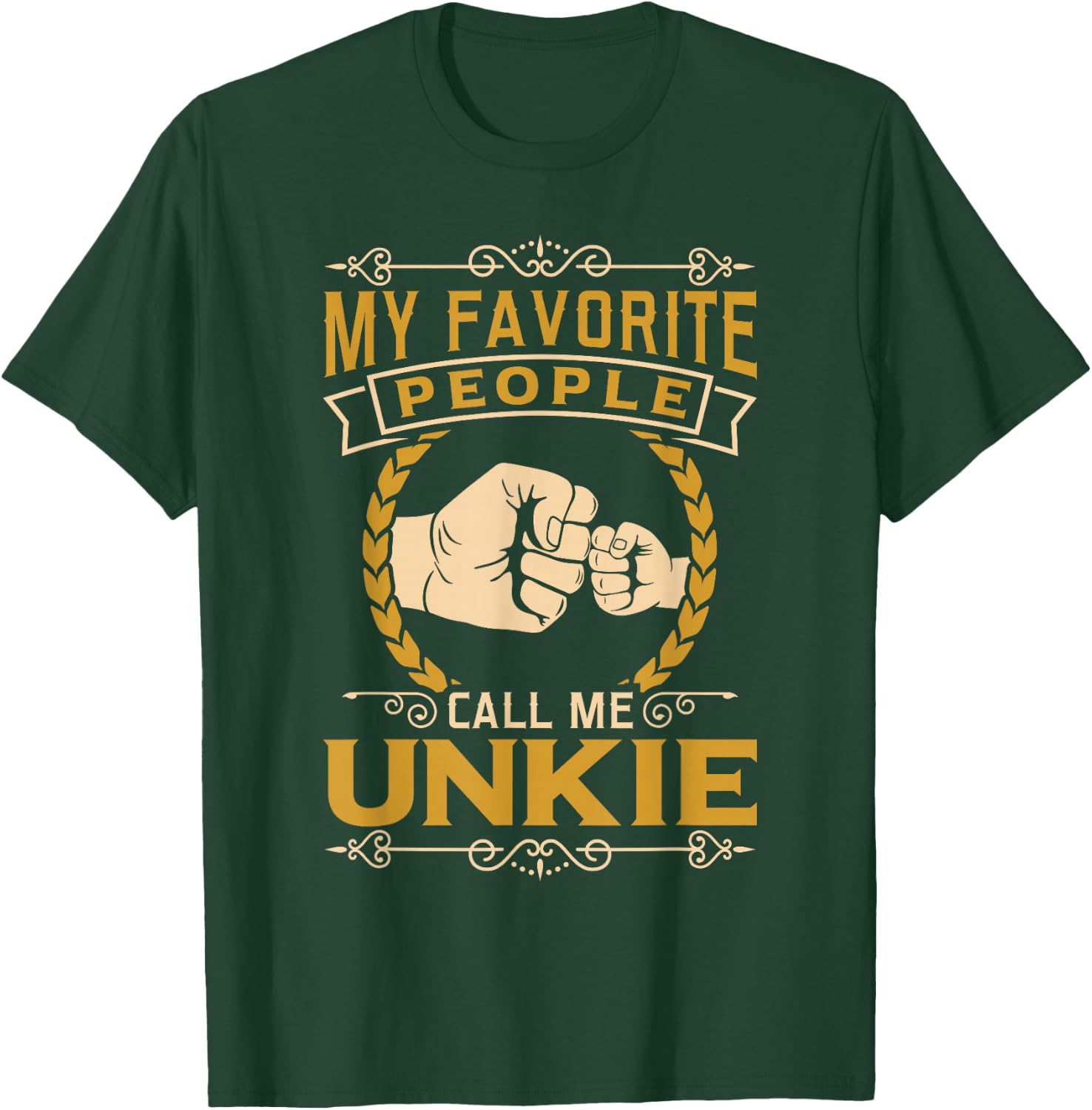and Unkie T-Shirt - T-Shirt | Forest