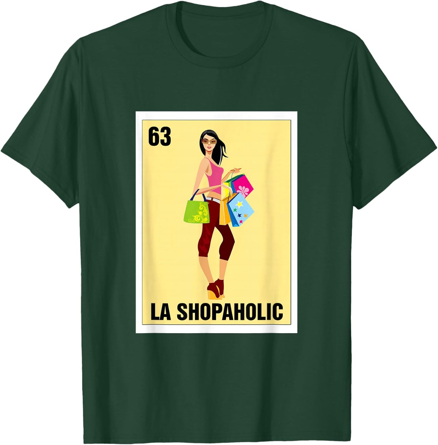 La Shopaholic Mexican Bingo Card Game Shopping Lover Shop T-Shirt - T-Shirt | Forest