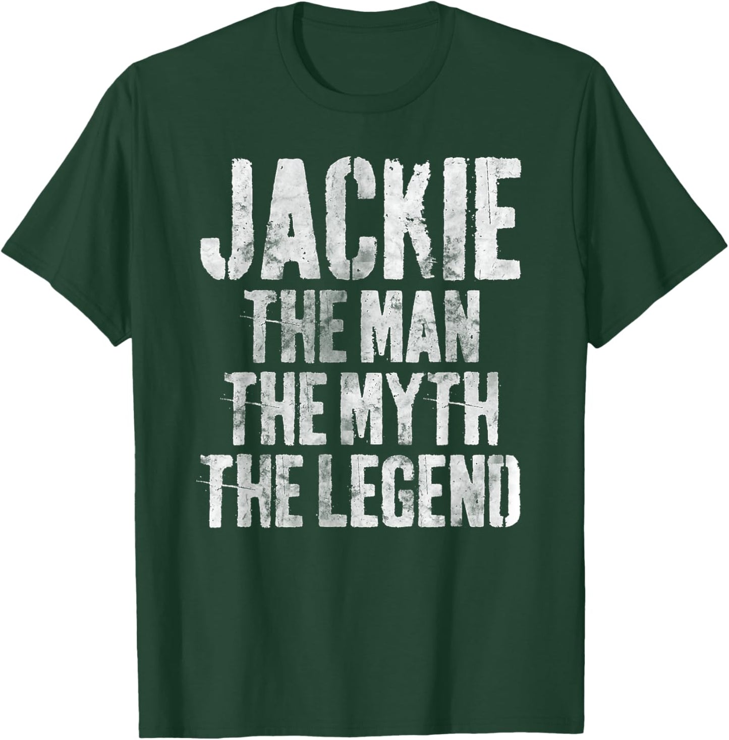 Personalized Shirt Jackie The Man The Myth The Legend T-Shirt - T-Shirt | Forest