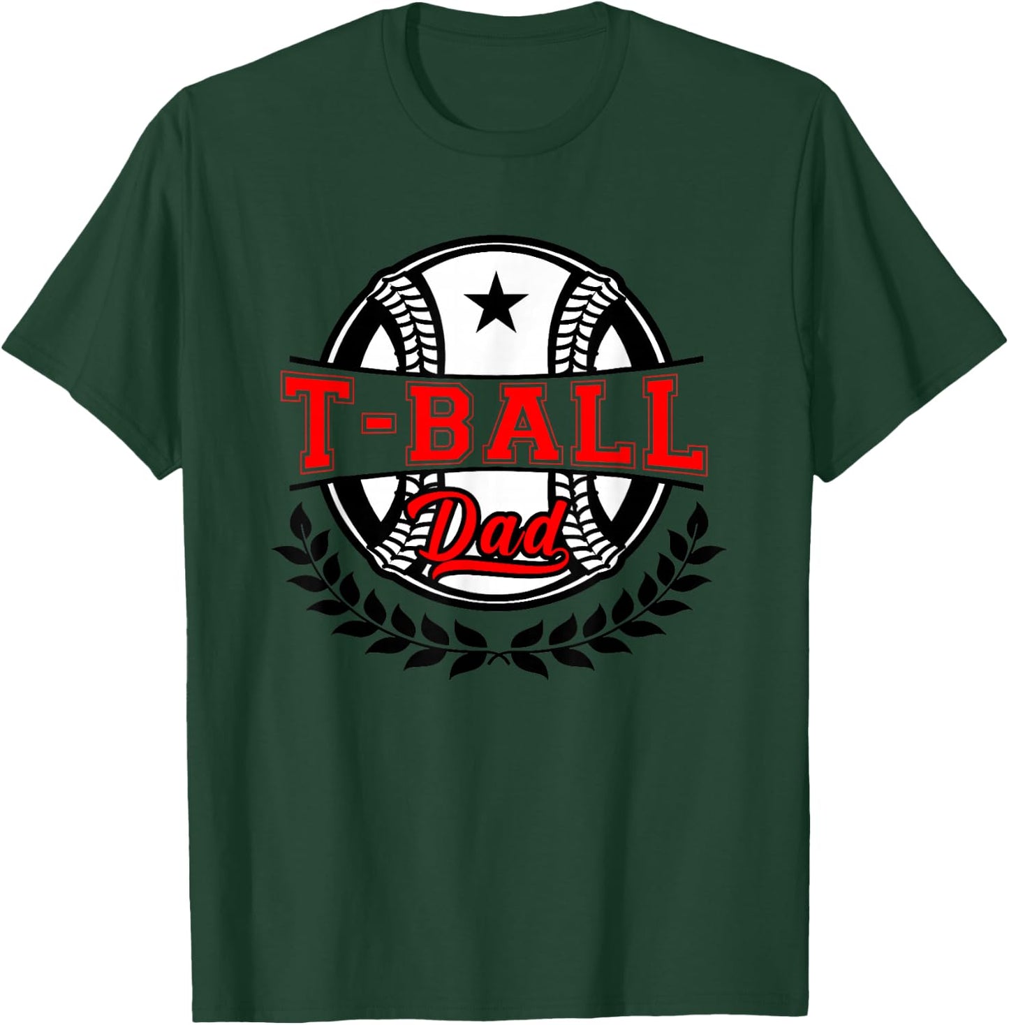 TBall Dad Ball Daddy Fathers Day Funny Fathers Day T-Shirt - T-Shirt | Forest