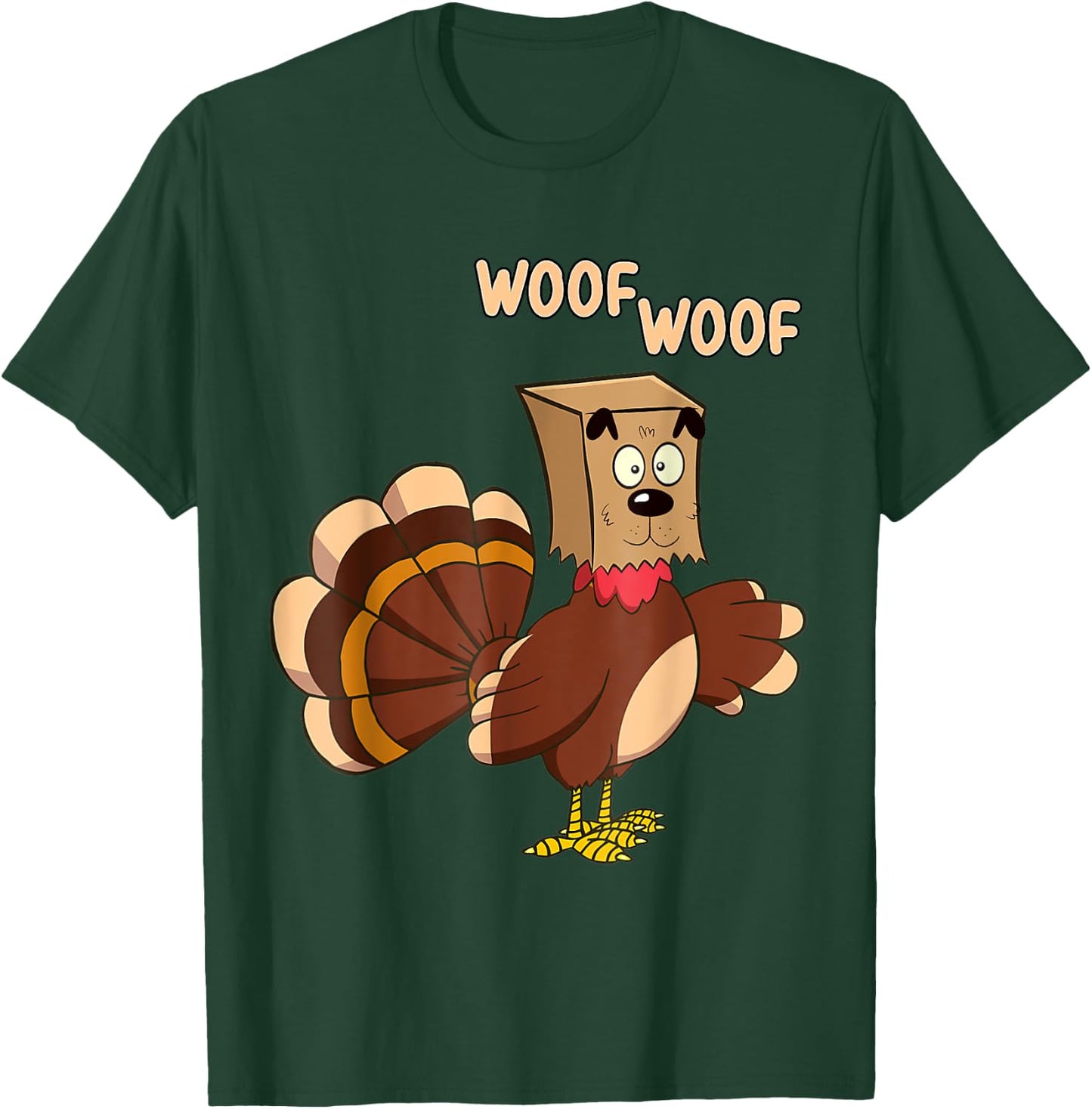 Thanksgiving Dog Funny Fake Dog Woof Thanksgiving Turkey Men Women Girls Kids T-Shirt - T-Shirt | Forest