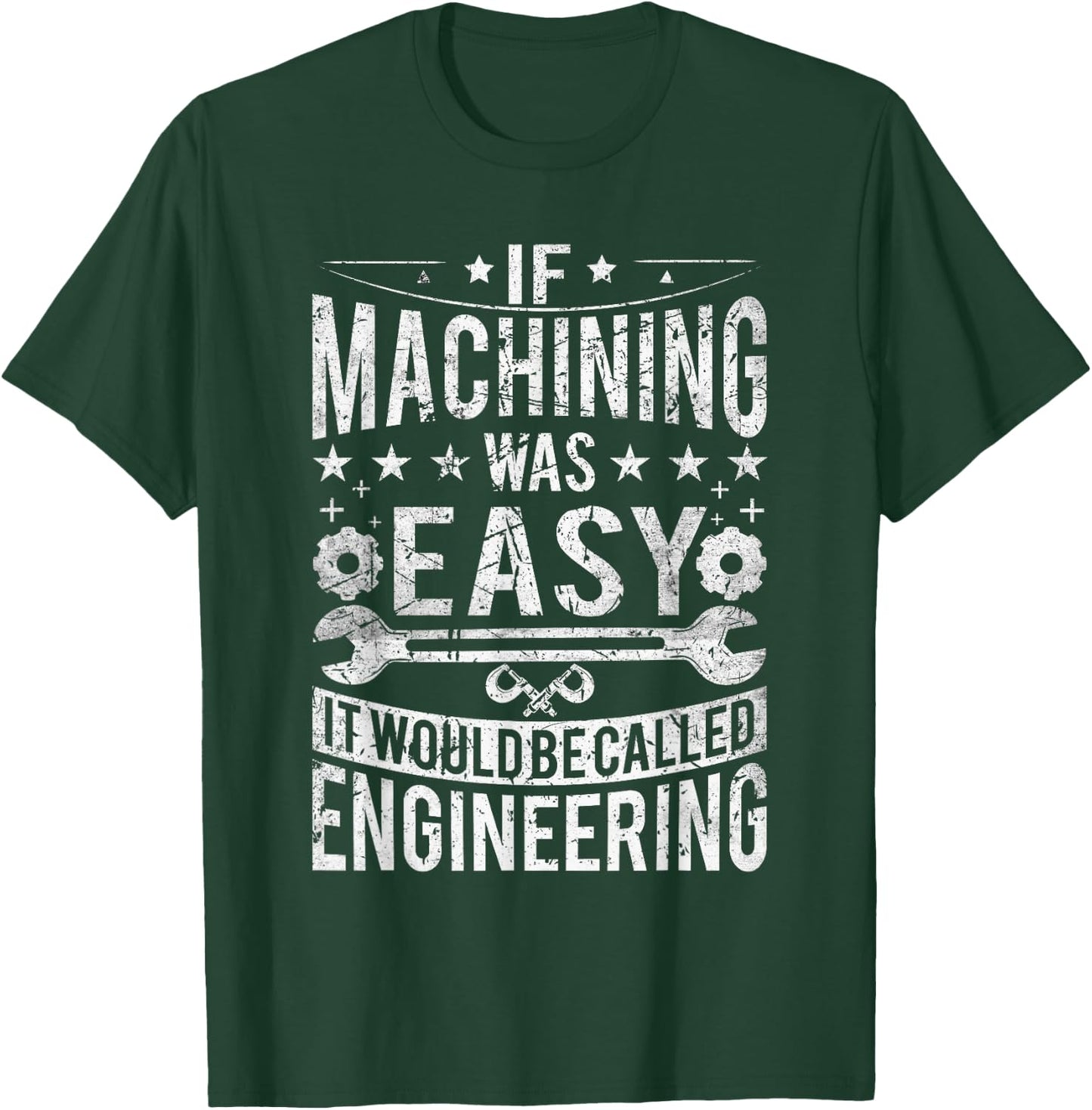 Machinist - Funny Joke Humor CNC Machinist T-Shirt - T-Shirt | Forest