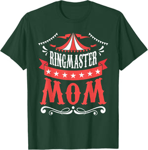 Ringmaster Mom - Circus Birthday Party Circus Costume T-Shirt - T-Shirt | Forest