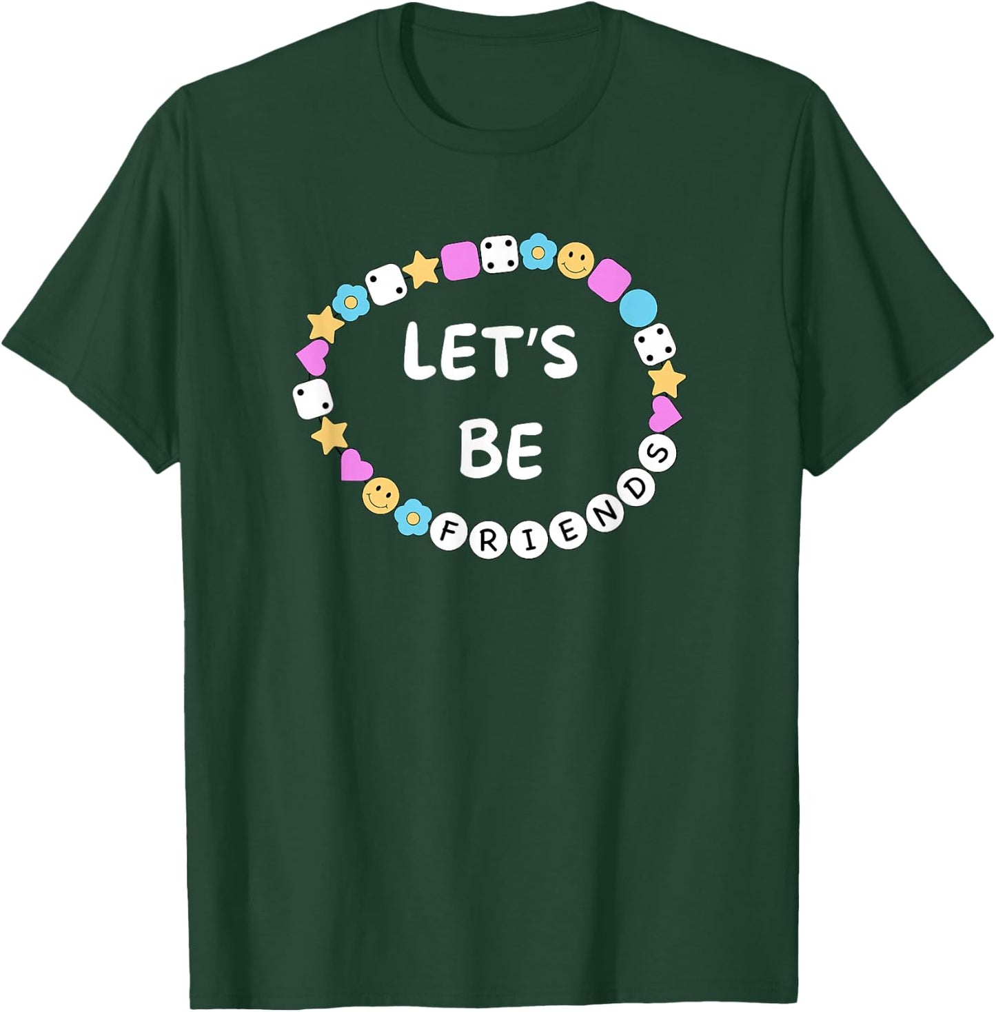 Let's Be Friends Friendship Bracelet T-Shirt - T-Shirt | Forest