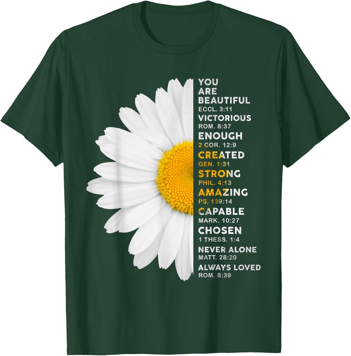 Christian You Are A Beautiful Victorious Enough Daisy Flower T-Shirt - T-Shirt | Forest