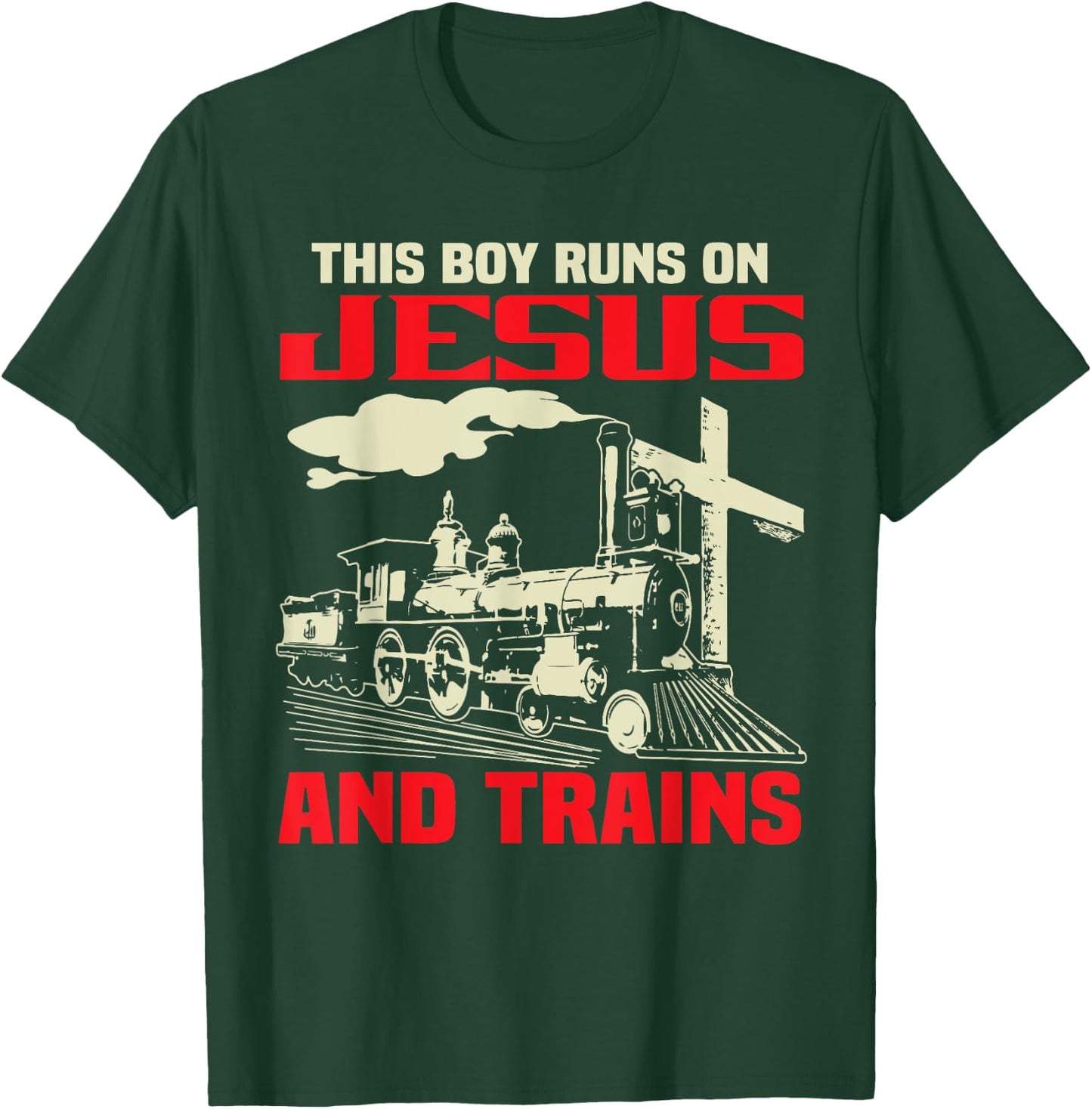 This Boy Runs On Jesus And Trains T-Shirt - T-Shirt | Forest