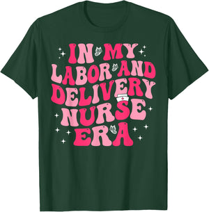 Groovy In My Labor And Delivery Nurse Era L&D Nurse T-Shirt - T-Shirt | Forest